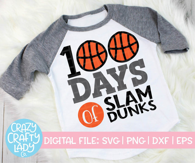100 Days of Slam Dunks SVG Crazy Crafty Lady Co. 