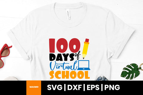 100 days of virtual school, svg quote SVG Maumo Designs 