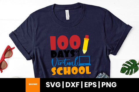 100 days of virtual school, svg quote SVG Maumo Designs 