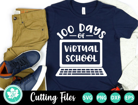 100 Days of Virtual School SVG SVG TrueNorthImagesCA 