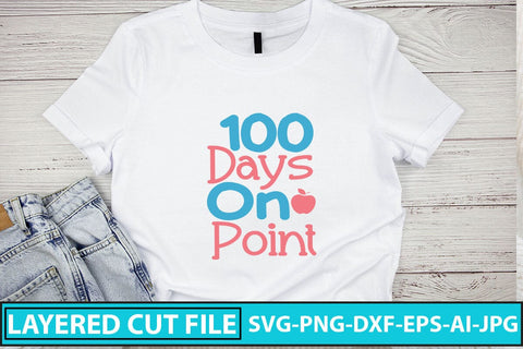100 Days On Point SVG Cut File SVG Syaman 