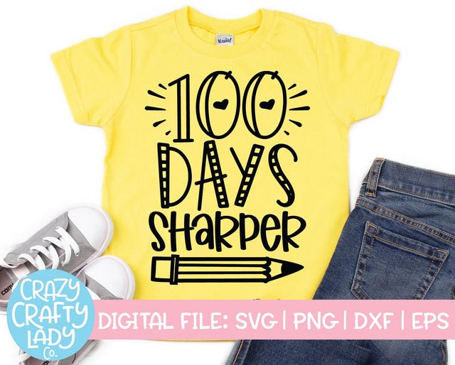 100 Days Sharper | 100th Day of School SVG Cut File SVG Crazy Crafty Lady Co. 