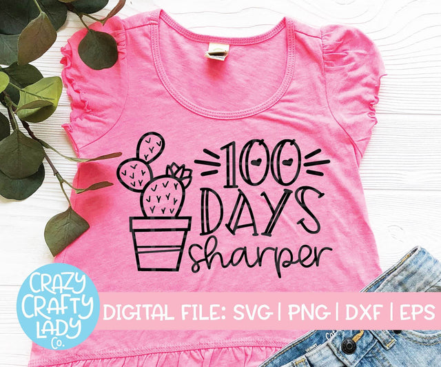 100 Days Sharper SVG Crazy Crafty Lady Co. 