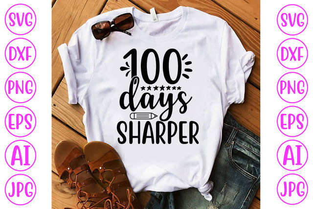 100 Days Sharper SVG Cut File SVG Syaman 