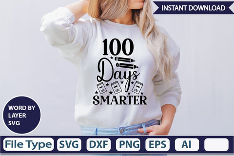 100 Days Smarter SVG Cut File SVGs,Quotes and Sayings,Food & Drink,On Sale, Print & Cut SVG DesignPlante 503 