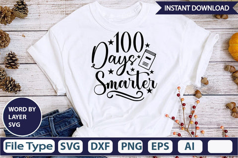 100 Days Smarter SVG Design SVGs,Quotes and Sayings,Food & Drink,On Sale, Print & Cut SVG DesignPlante 503 