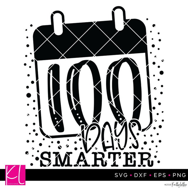 100 Days Smarter SVG Kelly Lollar Designs 