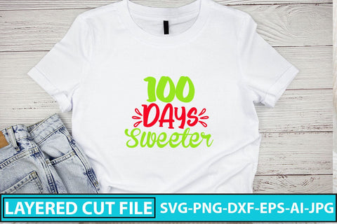 100 Days Sweeter SVG Cut File SVG Syaman 