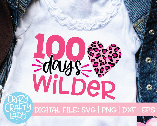 100 Days Wilder | 100th Day of School SVG Cut File SVG Crazy Crafty Lady Co. 