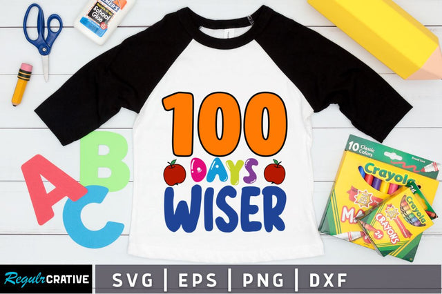 100 days wiser SVG SVG Regulrcrative 