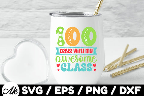 100 days with my awesome class svg SVG akazaddesign 