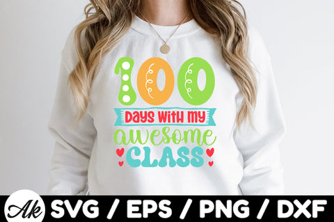 100 days with my awesome class svg SVG akazaddesign 