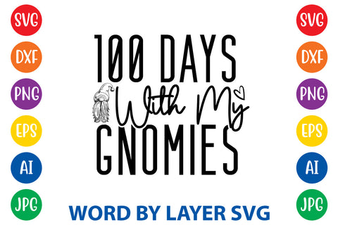 100 Days With My Gnomies, Gnome SVG Design SVG Rafiqul20606 