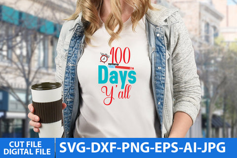 100 Days Y'All SVG Cut File SVG BlackCatsMedia 