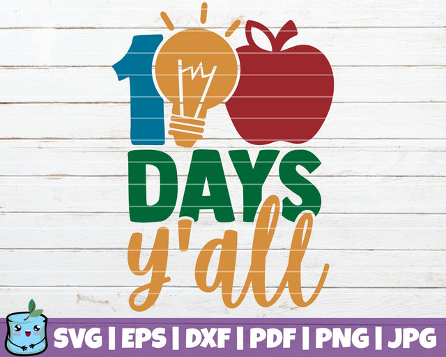 100 Days Y'all SVG MintyMarshmallows 