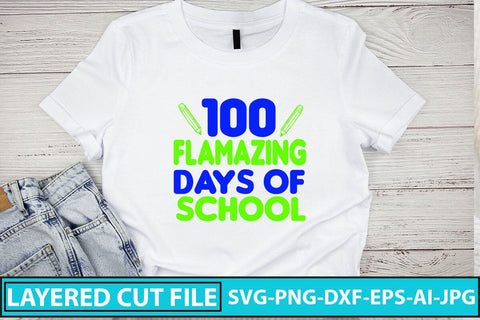 100 Flamazing Days of School SVG Design SVG Syaman 