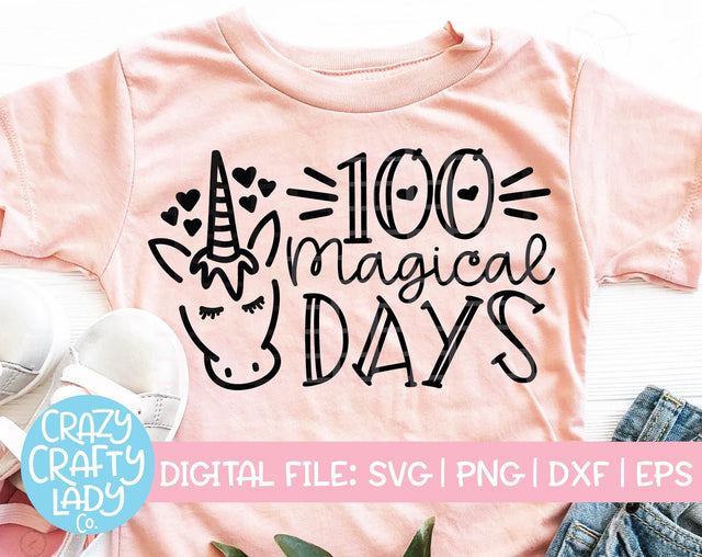 100 Magical Days SVG Crazy Crafty Lady Co. 