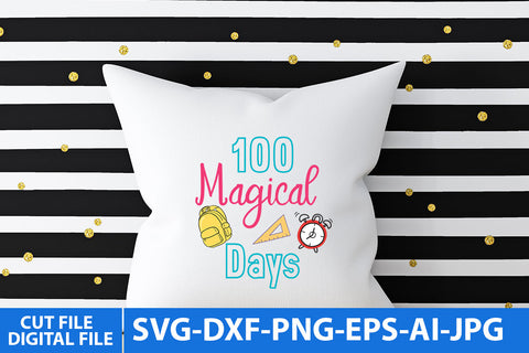 100 Magical Days SVG Cut File SVG BlackCatsMedia 