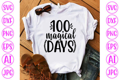 100 Magical Days SVG Cut File SVG Syaman 