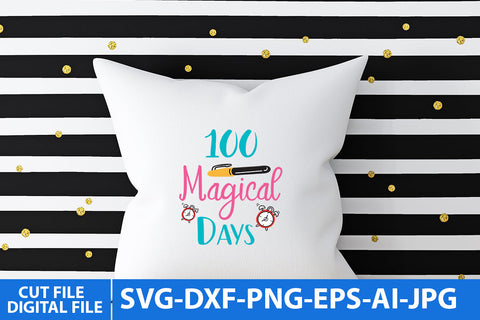 100 Magical Days SVG Design SVG BlackCatsMedia 