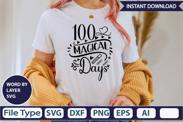 100 Magical Days SVG Design SVGs,Quotes and Sayings,Food & Drink,On Sale, Print & Cut SVG DesignPlante 503 