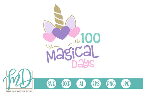 100 Magical Days SVG Morgan Day Designs 
