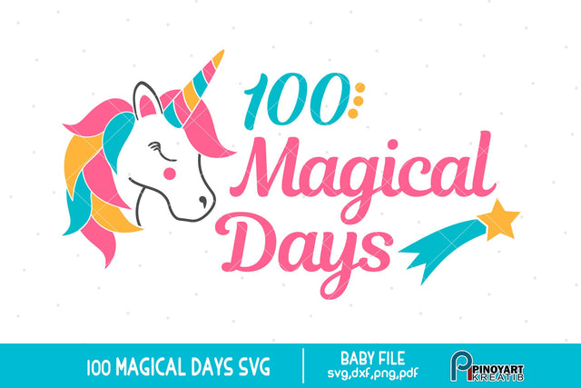 100 Magical Days svg SVG Pinoyart Kreatib 