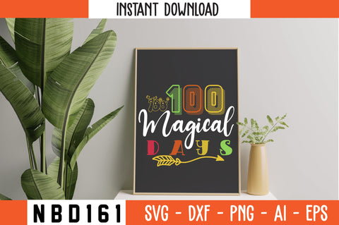 100 magical days T-Shirt Design SVG Nbd161 