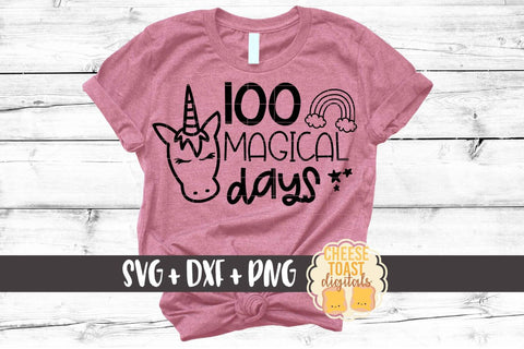 100 Magical Days - Unicorn and Rainbow - 100th Day of School SVG PNG DXF Cutting Files SVG Cheese Toast Digitals 
