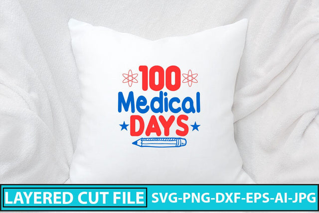 100 Medical Days SVG Cut File SVG Syaman 