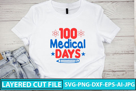 100 Medical Days SVG Cut File SVG Syaman 