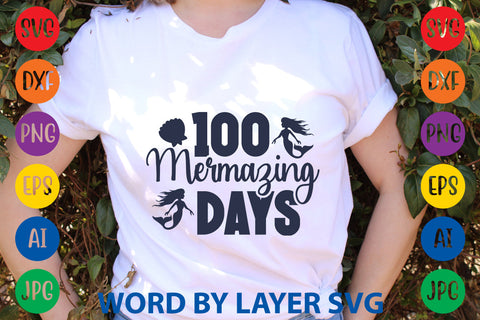 100 Mermazing Days, Mermaid SVG Design SVG Rafiqul20606 