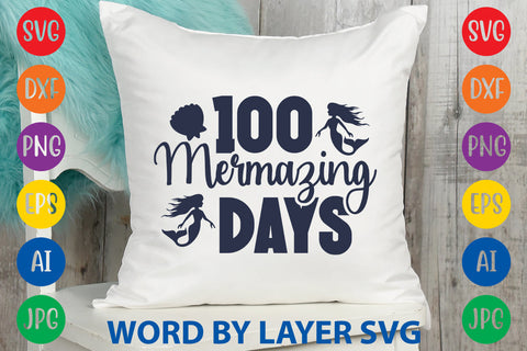 100 Mermazing Days, Mermaid SVG Design SVG Rafiqul20606 