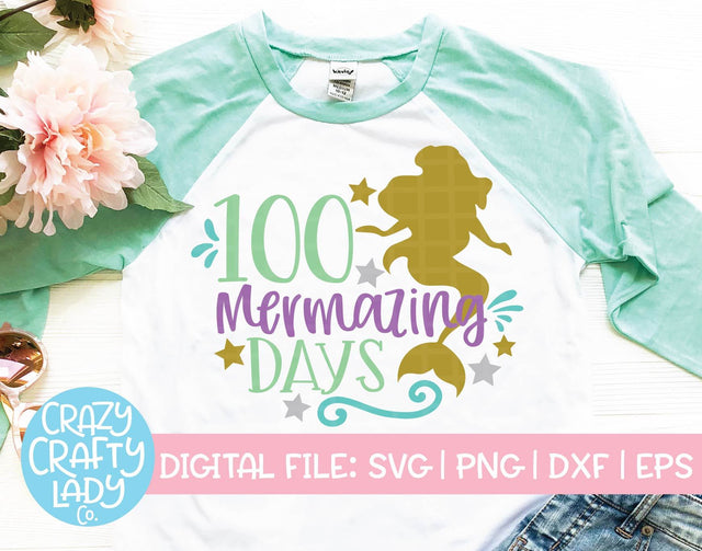 100 Mermazing Days SVG Crazy Crafty Lady Co. 