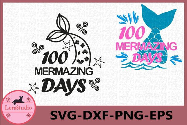 100 Mermazing Days svg SVG Lerastudio 