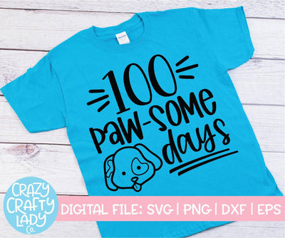 100 Paw-some Days | 100th Day of School SVG Cut File SVG Crazy Crafty Lady Co. 