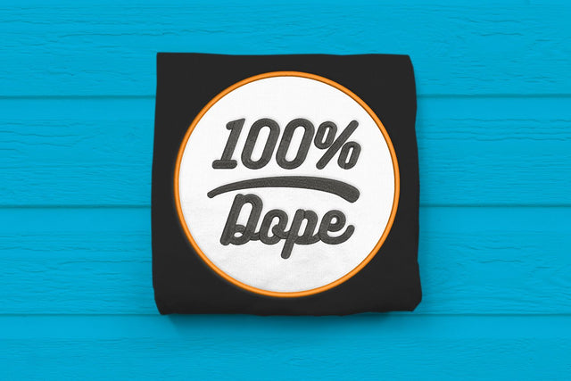 100 Percent Dope Applique Embroidery Embroidery/Applique DESIGNS Designed by Geeks 