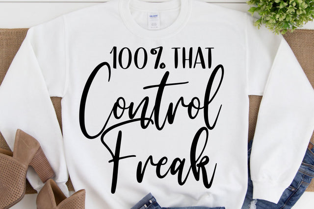 100 Perfect That Control Freak Svg, Png, Dxf | Funny Shirt SVG RedFoxDesignsUS 