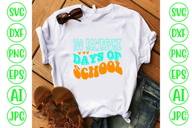 100 Rawrsome Days Of School Retro SVG SVG Syaman 