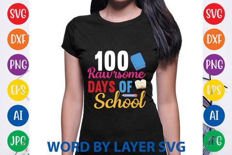 100 Rawrsome Days Of School, SVG CUT FILE SVG Rafiqul20606 