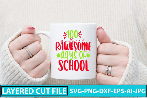 100 Rawrsome Days Of School SVG Cut File SVG Syaman 