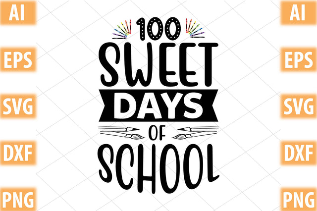 100 sweet days of school SVG SVGista 