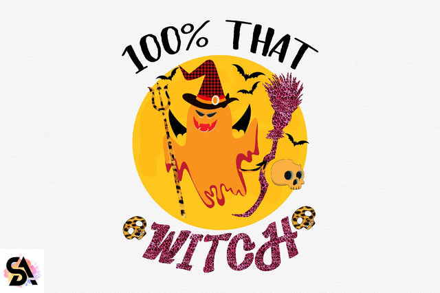 100% That Witch Sublimation SVGArt 