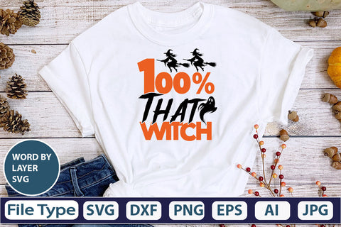 100% That Witch SVG Cut File SVG DesignPlante 503 