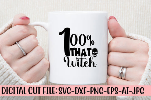 100% That Witch SVG Design SVG SVG Syaman 