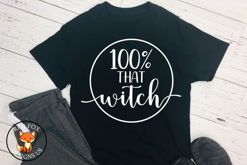 100 That Witch SVG | Halloween Cut Files | SVG PNG DXF SVG RedFoxDesignsUS 