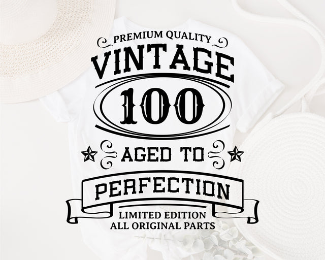 100th Birthday SVG, Vintage Birthday, limited edition svg, funny birthday SVG, Original Parts, Cut File, Instant Download SVG Fauz 