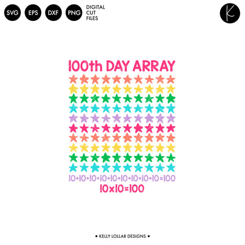 100th Day Math Teacher Array SVG Kelly Lollar Designs 