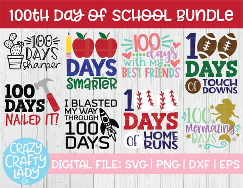100th Day of School Bundle SVG Crazy Crafty Lady Co. 