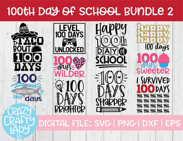 100th Day of School SVG Cut File Bundle SVG Crazy Crafty Lady Co. 